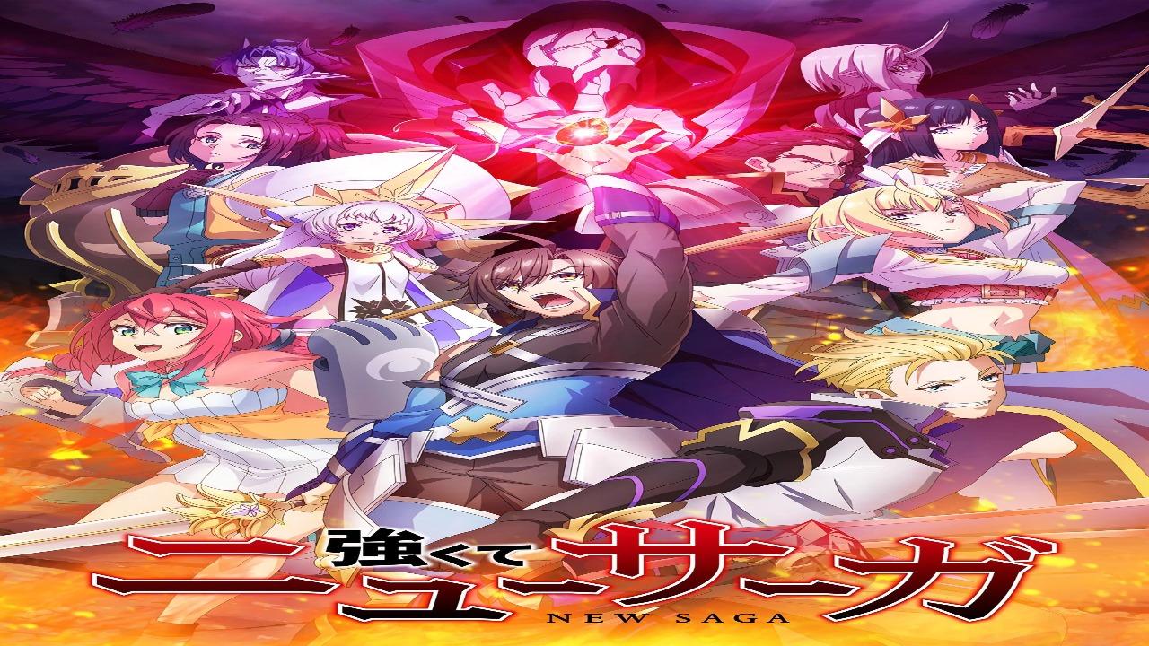 انمي Tsuyokute New Saga الحلقة 1 الاولى مترجمة